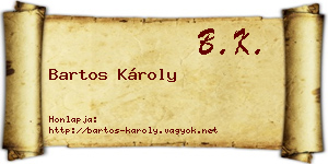 Bartos Károly névjegykártya