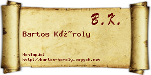 Bartos Károly névjegykártya